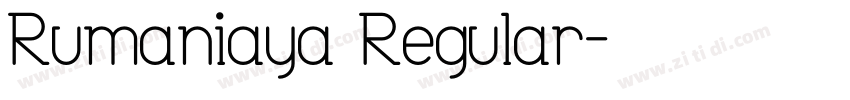 Rumaniaya Regular字体转换